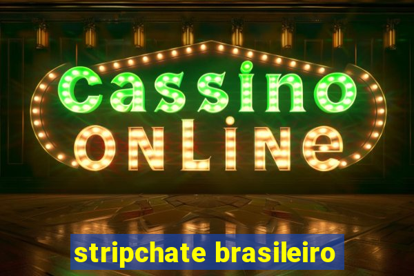 stripchate brasileiro